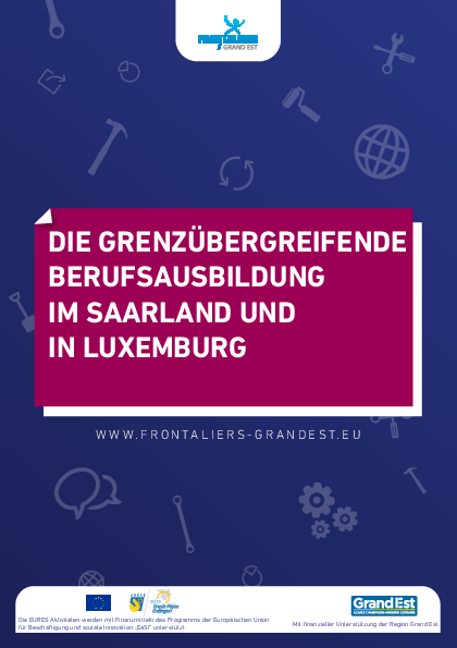 Die grenzübergreifende Berufsausbildung im Saarland und in Luxemburg